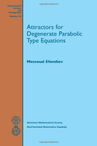 Attractors for Degenerate Parabolic Type Equations (Mathematical Surveys and Monographs, 192, Band 192)