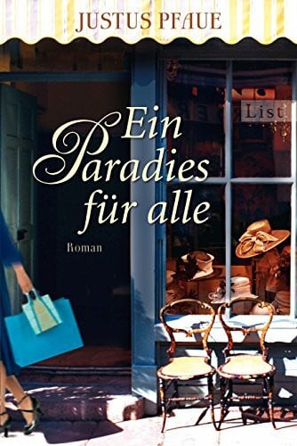 Ein Paradies für alle: Roman