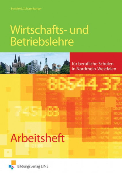 Wirtschafts- und Betriebslehre für die Berufsschule. Arbeitsheft. Nordrhein-Westfalen