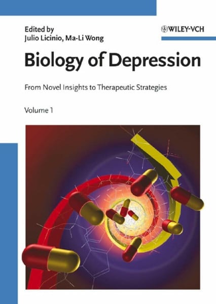 Biology of Depression, 2 Vols.: From Novel Insights to Therapeutic Strategies