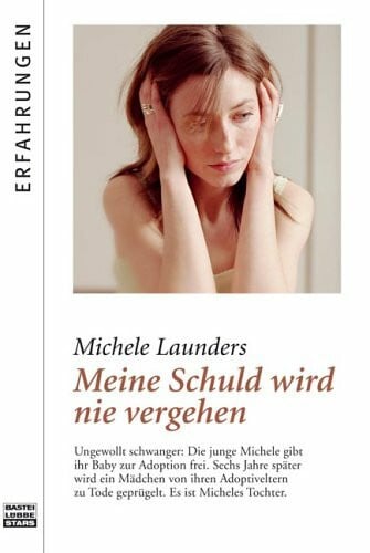 Meine Schuld wird nie vergehen (Bastei Lübbe Stars)