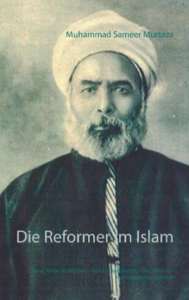 Die Reformer im Islam