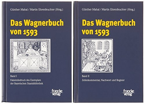 Das Wagnerbuch von 1593. Band 1+2