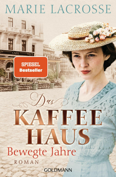 Das Kaffeehaus - Bewegte Jahre: Roman (Die Kaffeehaus-Saga, Band 1)