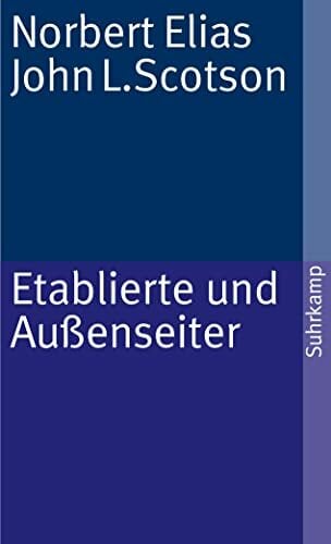 Etablierte und Außenseiter (suhrkamp taschenbuch) Etablierte und Außenseiter (suhrkamp taschenbuch)