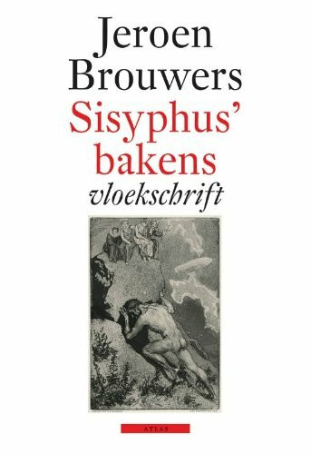 Sisyphus' bakens / druk 2: vloekschrift (Feuilletons, 8)