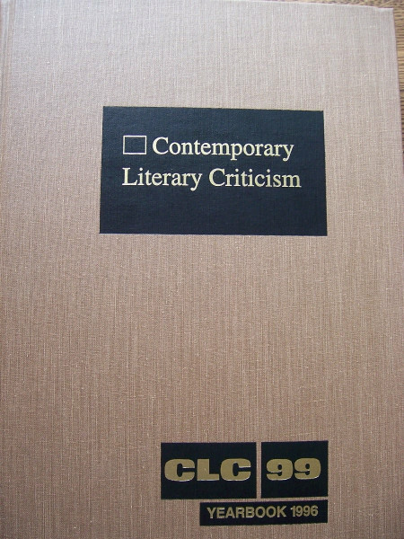 Contemporary Literary Criticism: Yearbook 1996 : The Year in Fiction, Poetry, Drama, and World Literature and the Year's New Authors, Prizewinners, ... Scriptwriters, and Other Creative Writers