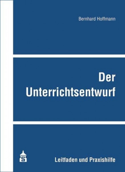 Der Unterrichtsentwurf