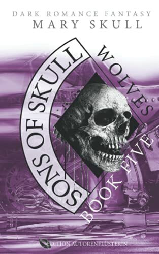 Sons of Skull: Wolves Book 5: Dark Romance Fantasy