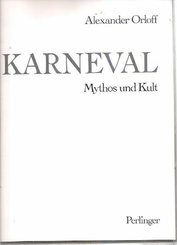Karneval : Mythos u. Kult.