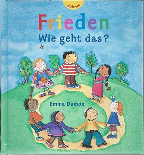 Frieden – Wie geht das?