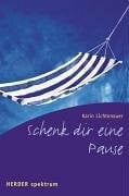 Schenk dir eine Pause