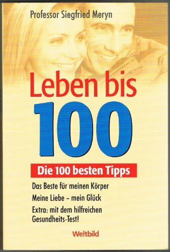 Leben bis 100