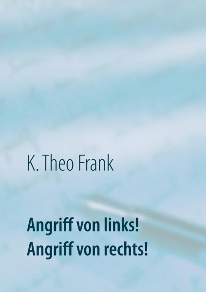 Angriff von links! Angriff von rechts!