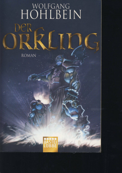 Der Orkling / Der Hammer der Götter: 2 neue Romane (Fantasy. Bastei Lübbe Taschenbücher)