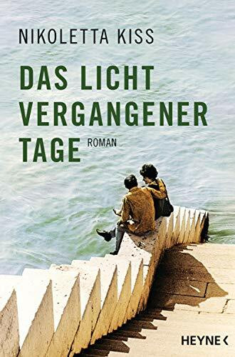 Das Licht vergangener Tage: Roman