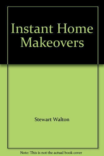 Instant Home Makeovers