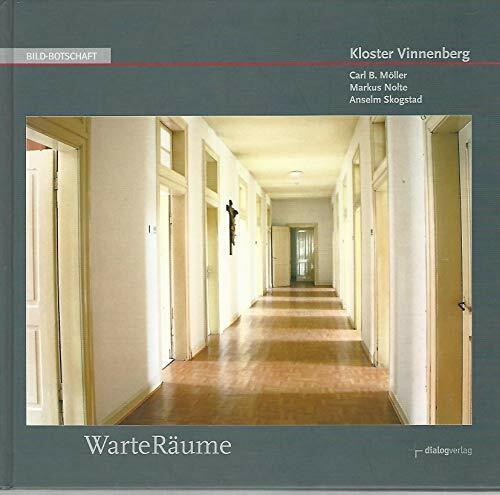 WarteRäume: Kloster Vinnenberg (Bild-Botschaft) WarteRäume: Kloster Vinnenberg (Bild-Botschaft)