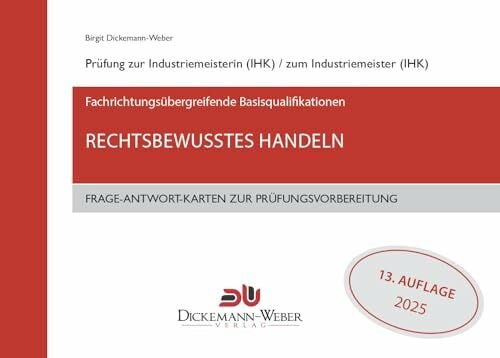 Industriemeister - Frage-Antwort-Lernkarten: Rechtsbewusstes Handeln