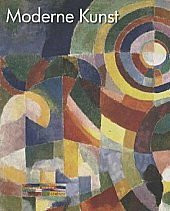 Moderne Kunst: Dtsch.-Engl.-Französ.-Niederländ.