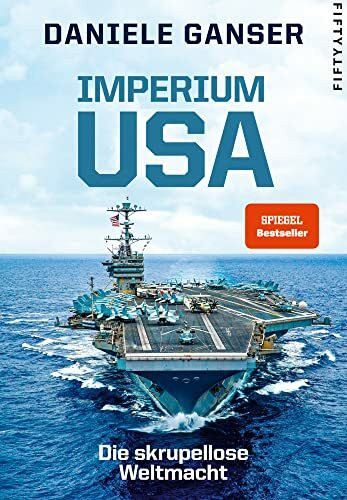 Imperium USA: Die skrupellose Weltmacht
