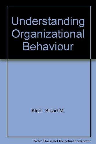 Understanding Organizational Behaviour