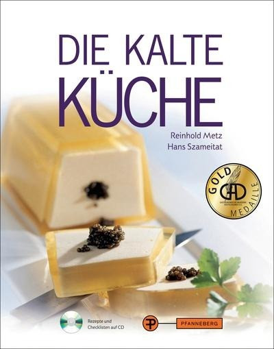 Die kalte Küche. Mit CD