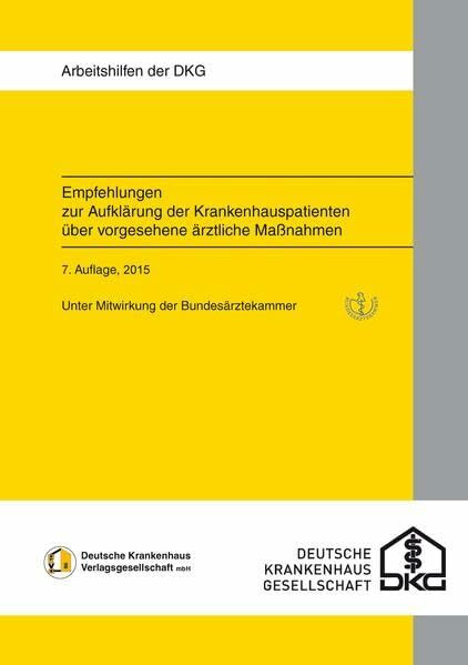 Empfehlungen zur Aufklärung von Krankenhauspatienten über vorgesehene ärztliche Maßnahmen