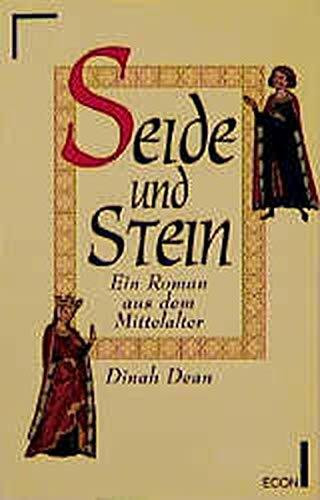 Seide und Stein. Ein Roman aus dem Mittelalter.