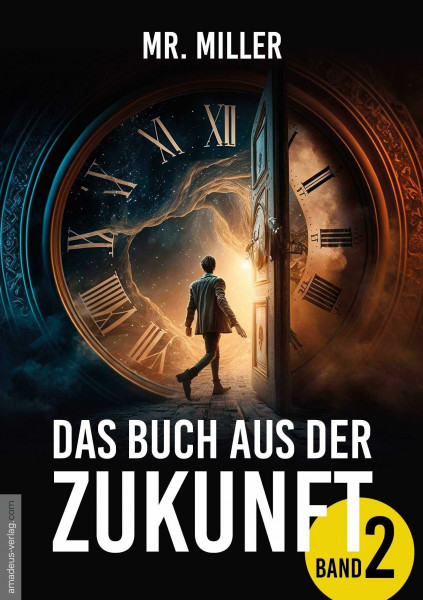 Das Buch aus der Zukunft - Band 2: Die Sandia Akten – was früher abgestritten wurde, wird jetzt bestätigt!
