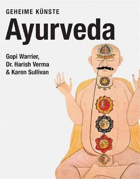 Ayurveda: Geheime Künste