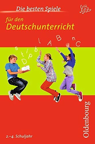Die besten Spiele / Die besten Spiele für den Deutschunterricht: 2. bis 4. Schuljahr