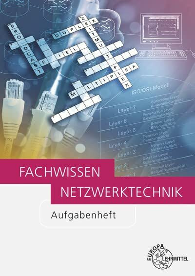 Fachwissen Netzwerktechnik Aufgabenheft