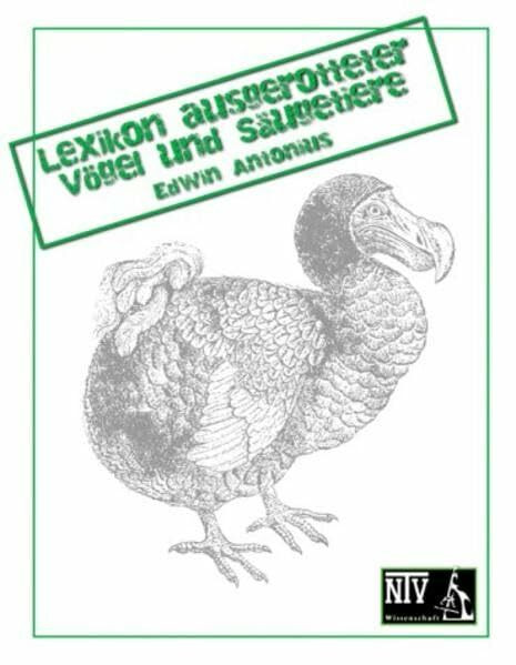 Lexikon ausgerotteter Vögel und Säugetiere (Wissenschaft)