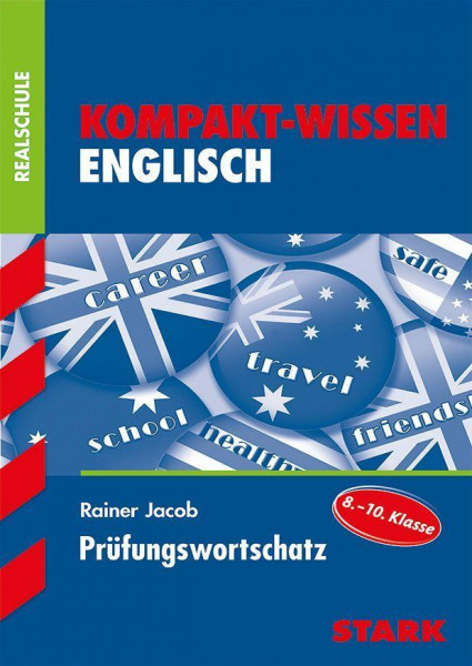 Kompakt-Wissen Realschule - Englisch Prüfungswortschatz