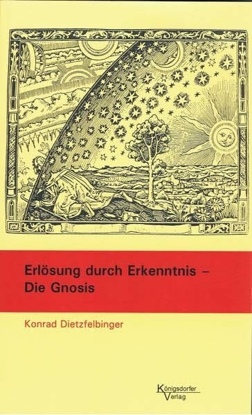 Erlösung durch Erkenntnis - Die Gnosis