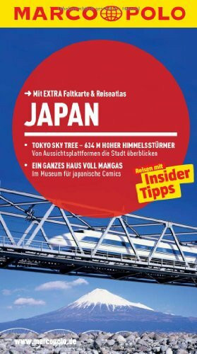 MARCO POLO Reiseführer Japan: Reisen mit Insider-Tipps. Mit EXTRA Faltkarte & Reiseatlas: Reisen mit Insider-Tipps. Mit Reiseatlas