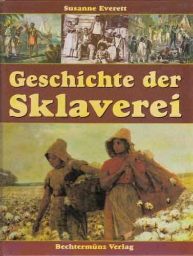 Geschichte der Sklaverei