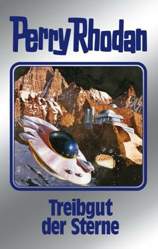 Treibgut der Sterne. Perry Rhodan 99. (Perry Rhodan Silberband, Band 99)
