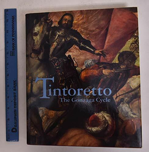 Tintoretto: The Gonzaga Cycle: The Gonzaga Cycle in the Alte Pinakothek