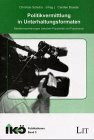 Politikvermittlung in Unterhaltungsformaten: Medieninszenierungen zwischen Popularität und Populismus