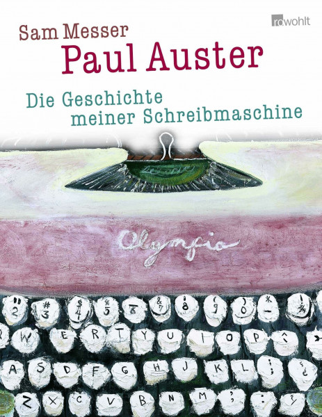 Die Geschichte meiner Schreibmaschine: Deutsche Erstausgabe