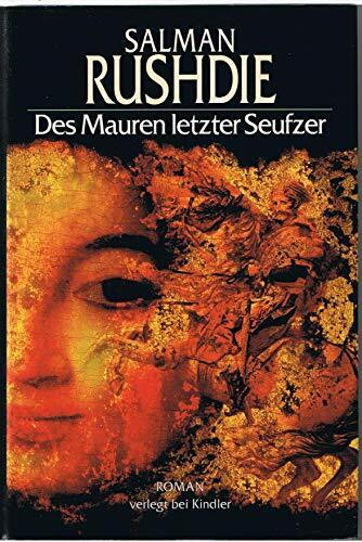 Des Mauren letzter Seufzer. Roman