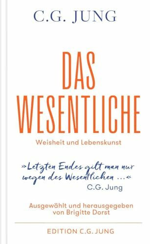 Das Wesentliche: Weisheit und Lebenskunst