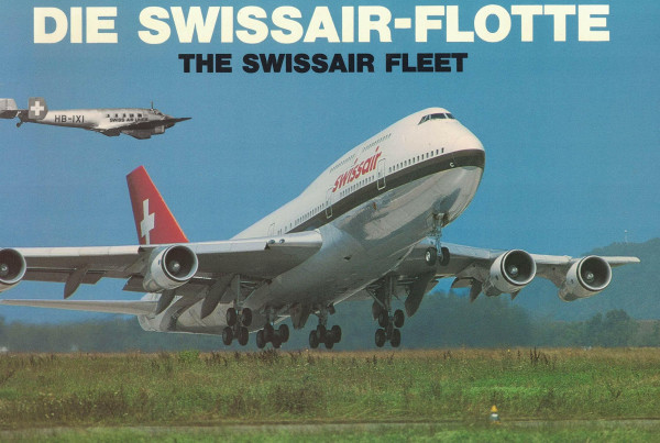 Die Swissair-Flotte /The Swissair Fleet 1931-1991
