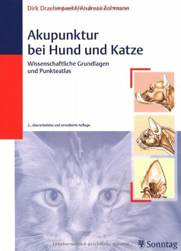 Akupunktur bei Hund und Katze: Wissenschaftliche Grundlagen und Punkteatlas