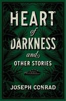 Heart of Darkness and Other Stories