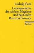 Liebesgeschichte der schönen Magelone und des Grafen Peter von Provence