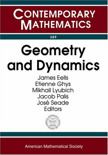 Geometry And Dynamics: International Conference in Honor of the 60th Anniversary of Alberto Verjovsky, Cuernavaca, Mexico, January 6-11, 2003 (Contemporary Mathematics, 389, Band 389)