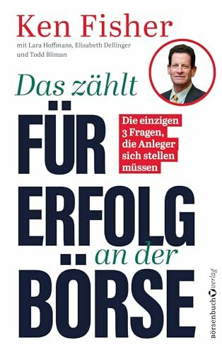 Das zählt für Erfolg an der Börse: Die einzigen drei Fragen, die Anleger sich stellen müssen